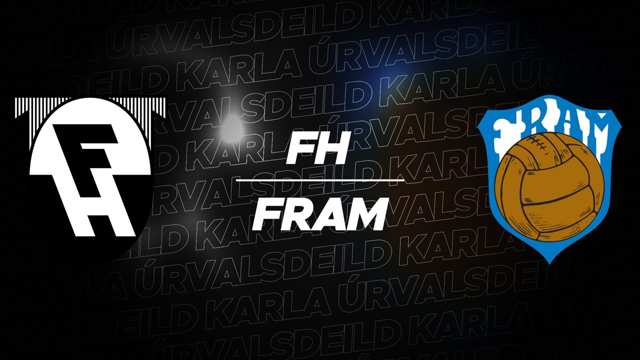 FH Hafnarfjordur vs Fram Reykjavík poster