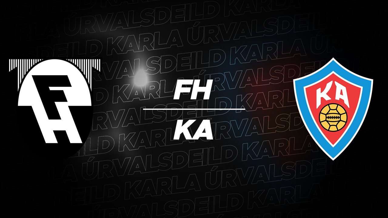 FH Hafnarfjordur vs KA Akureyri poster