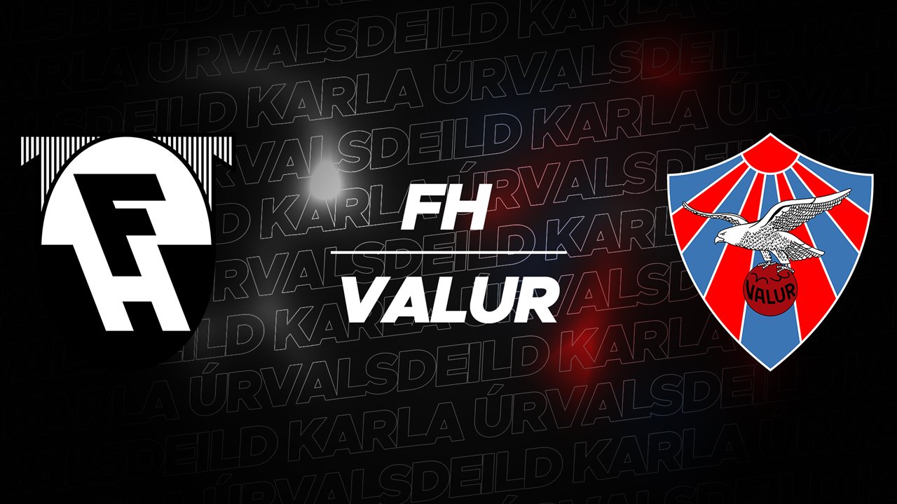 FH Hafnarfjordur vs Valur poster