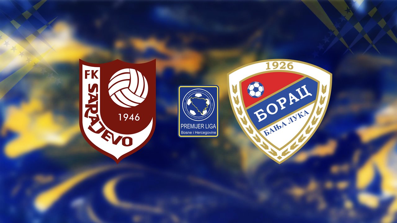 FK Sarajevo vs Borac Banja Luka poster
