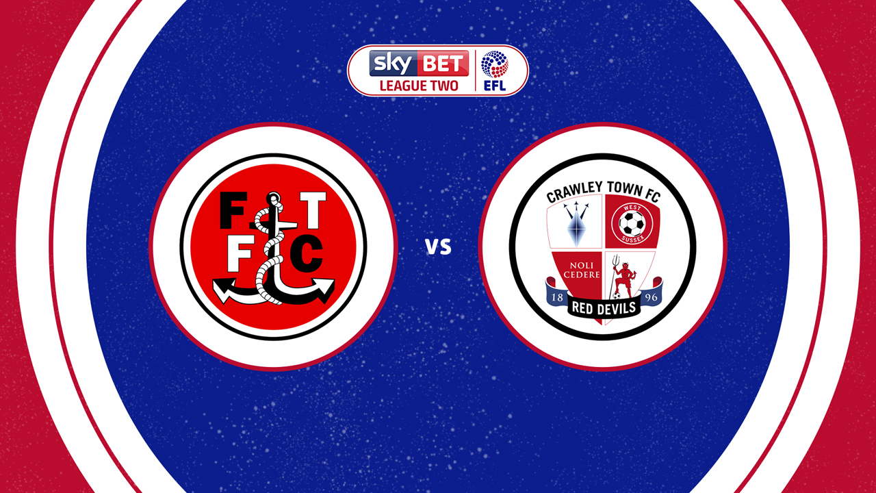 Fleetwood Town vs Crawley Town poster