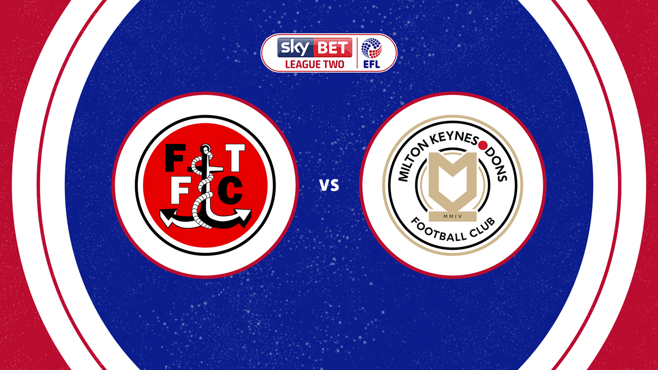 Fleetwood Town vs Milton Keynes Dons poster