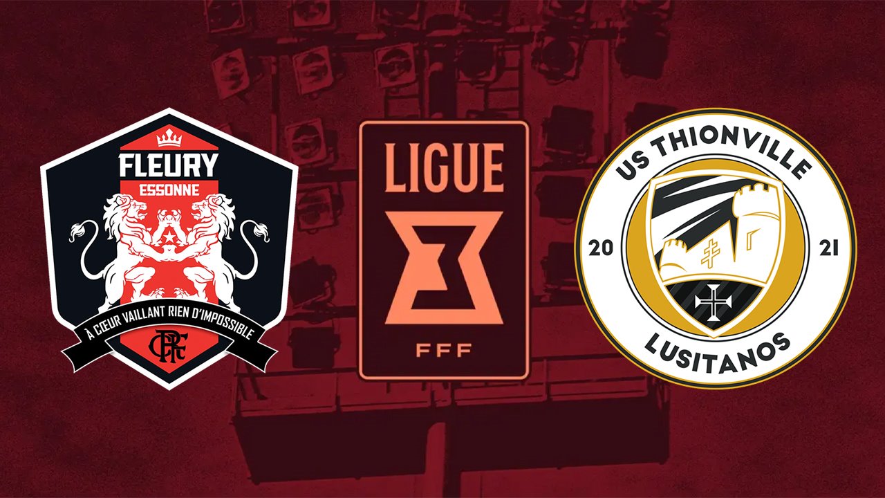Fleury vs Thionville Lusitanos poster