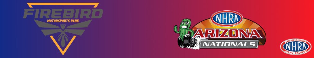 FMP NHRA Arizona Nationals presented by NGK Spark Plugs