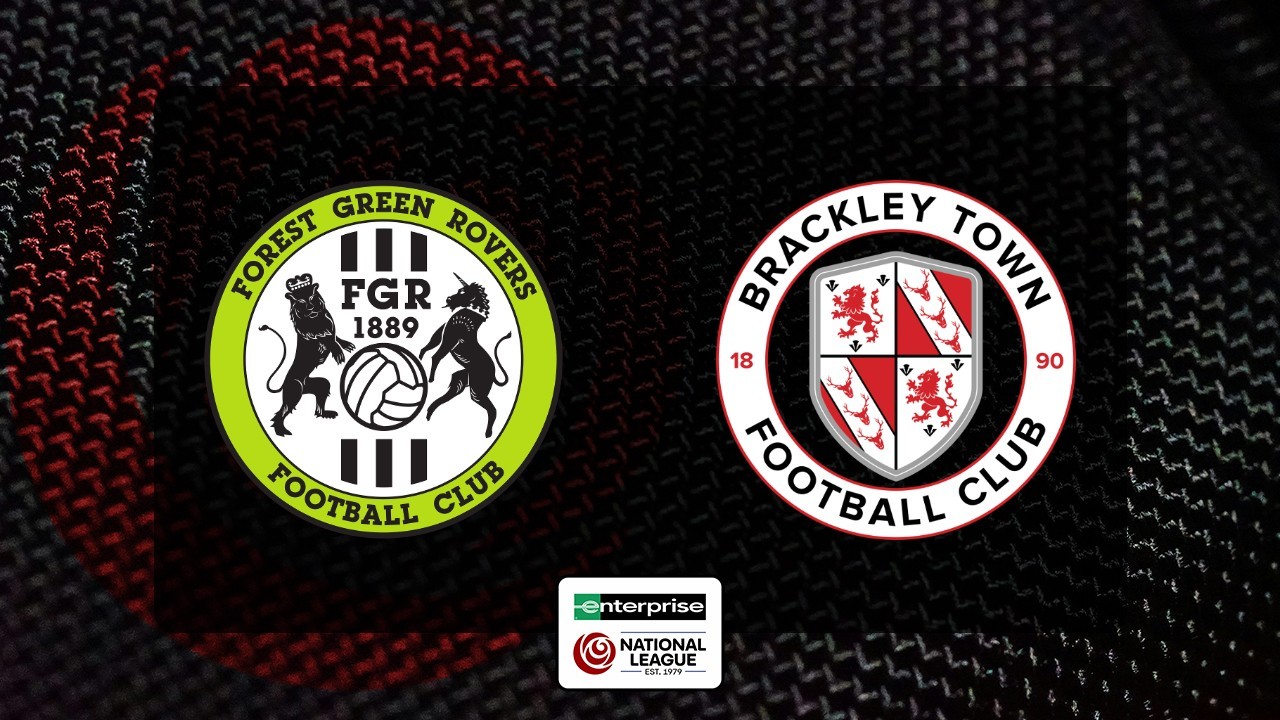 Forest Green Rovers vs Brackley Town poster