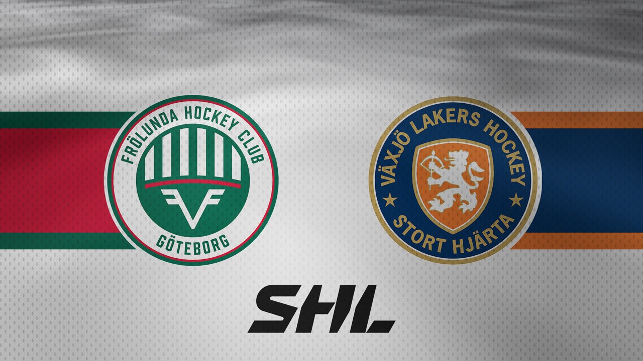 Frölunda HC vs Växjö Lakers poster