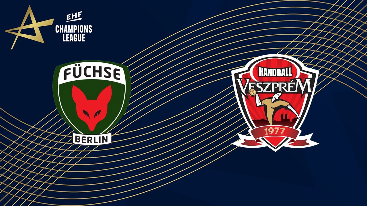 Füchse Berlin vs Veszprém KC poster