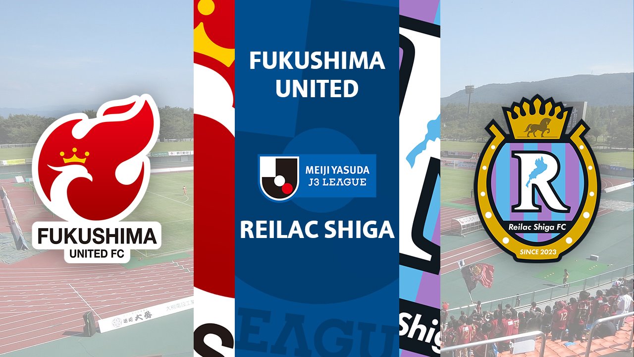 Fukushima United vs Reilac Shiga poster
