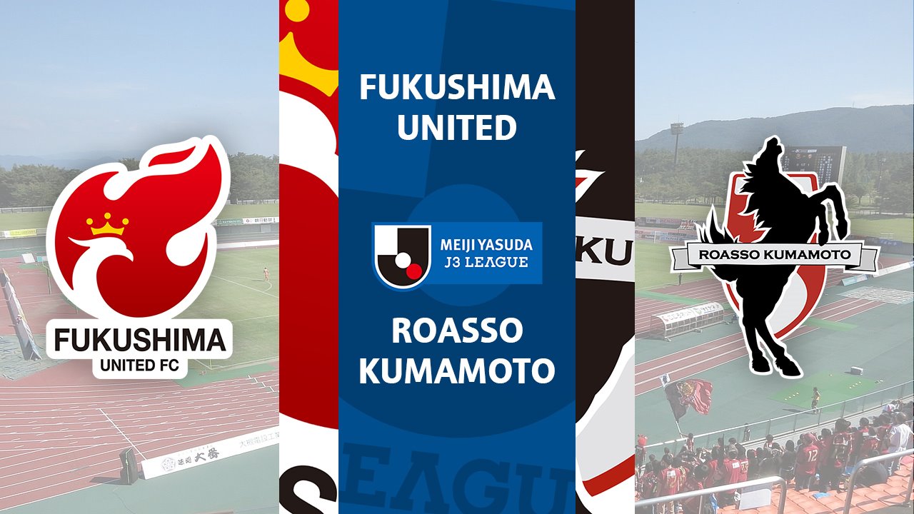 Fukushima United vs Roasso Kumamoto poster