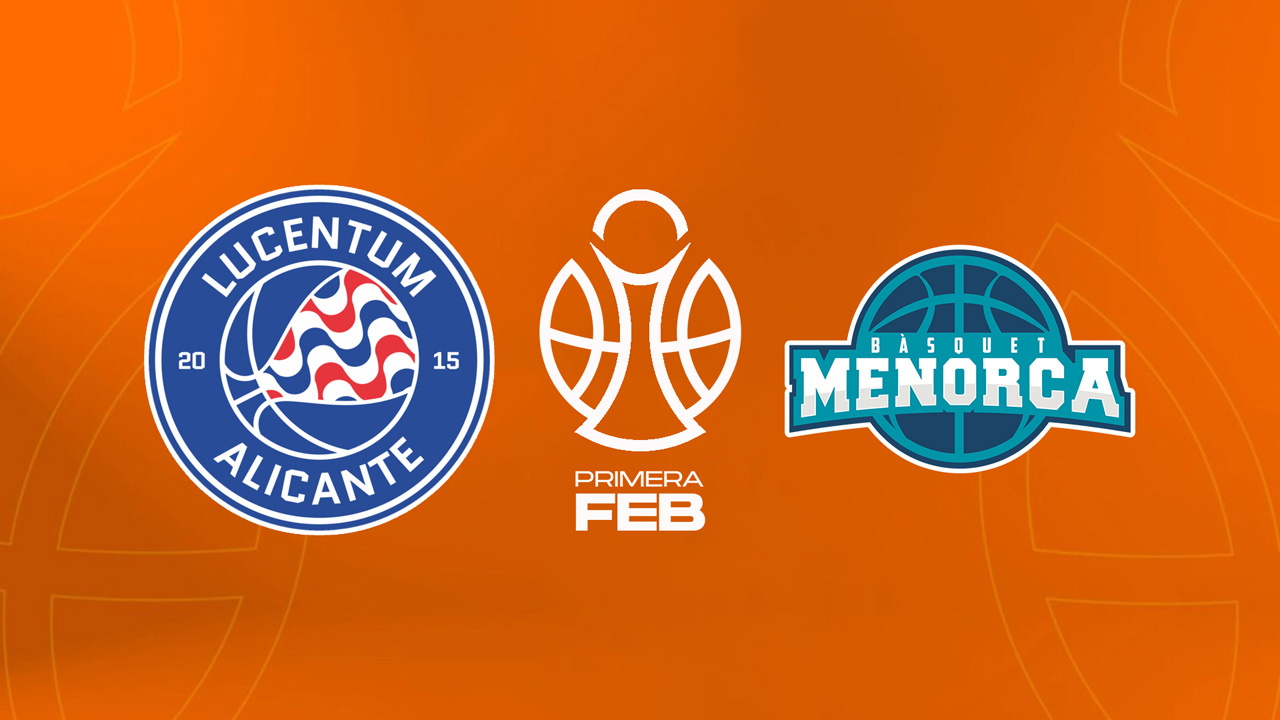 Fundación Lucentum Baloncesto vs CB Menorca poster
