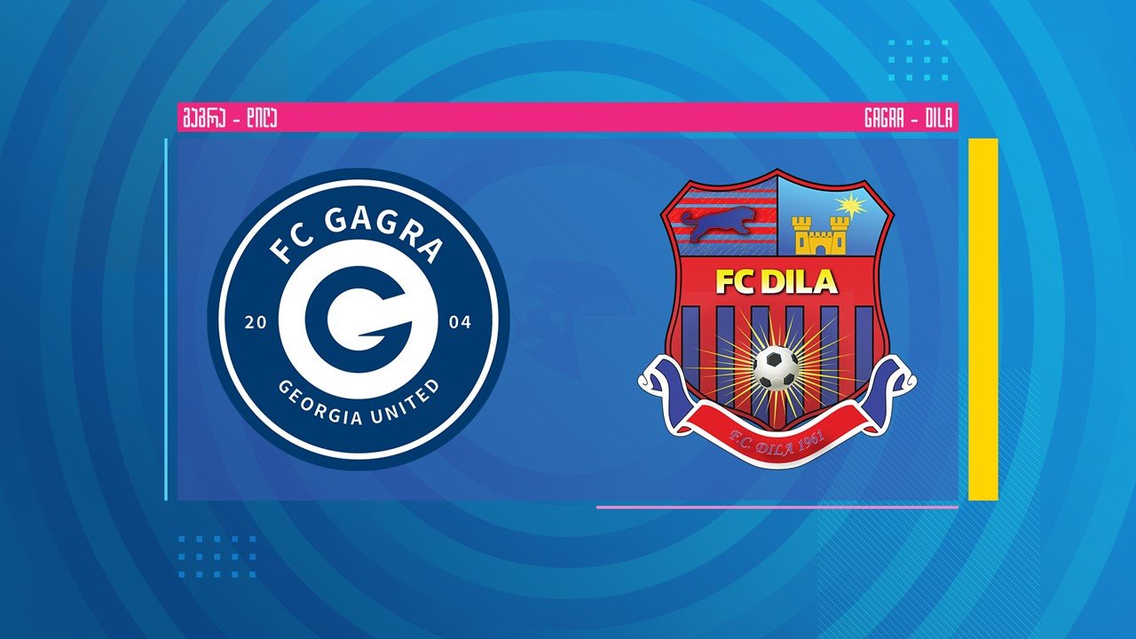 Gagra vs Dila Gori poster