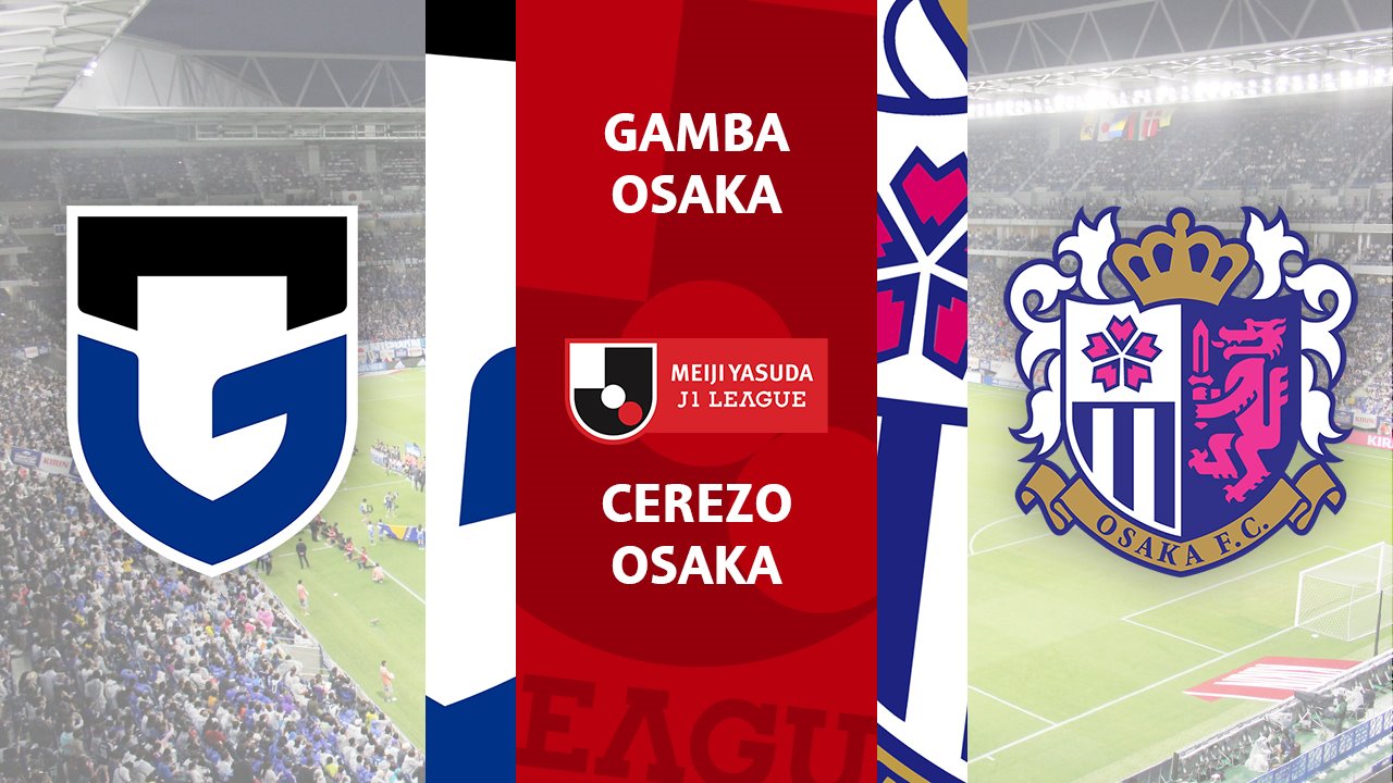 Gamba Osaka vs Cerezo Osaka poster
