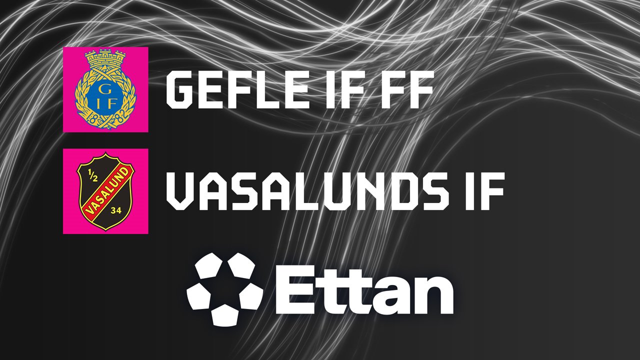 Gefle vs Vasalund poster