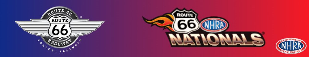 Gerber Collision and Glass Route 66 NHRA Nationals presented by PEAK Performance