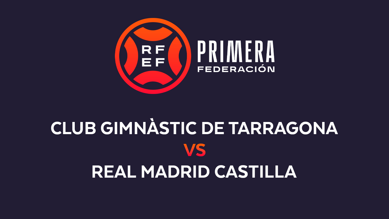 Gimnàstic vs Real Madrid Castilla poster