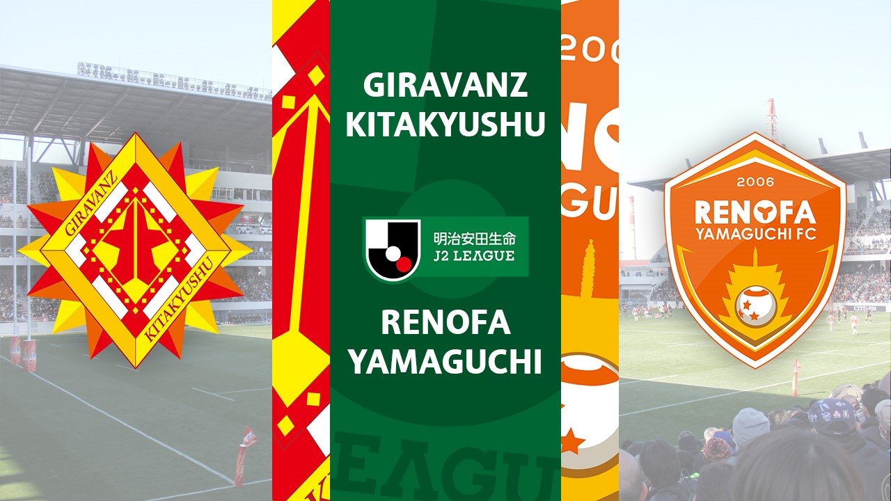 Giravanz Kitakyushu vs Renofa Yamaguchi poster
