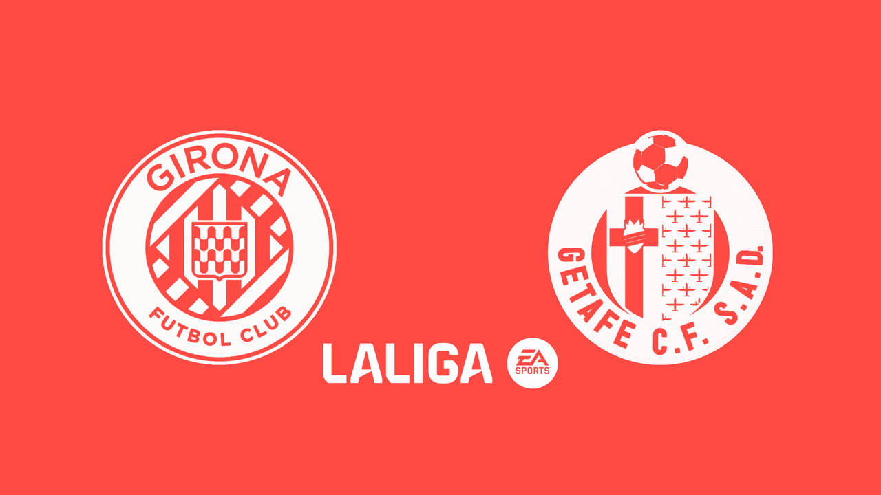 Girona vs Getafe poster