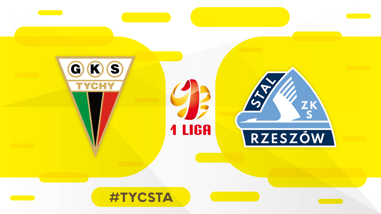 GKS Tychy vs Stal Rzeszów poster