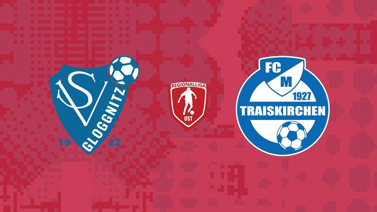 Gloggnitz vs Traiskirchen poster