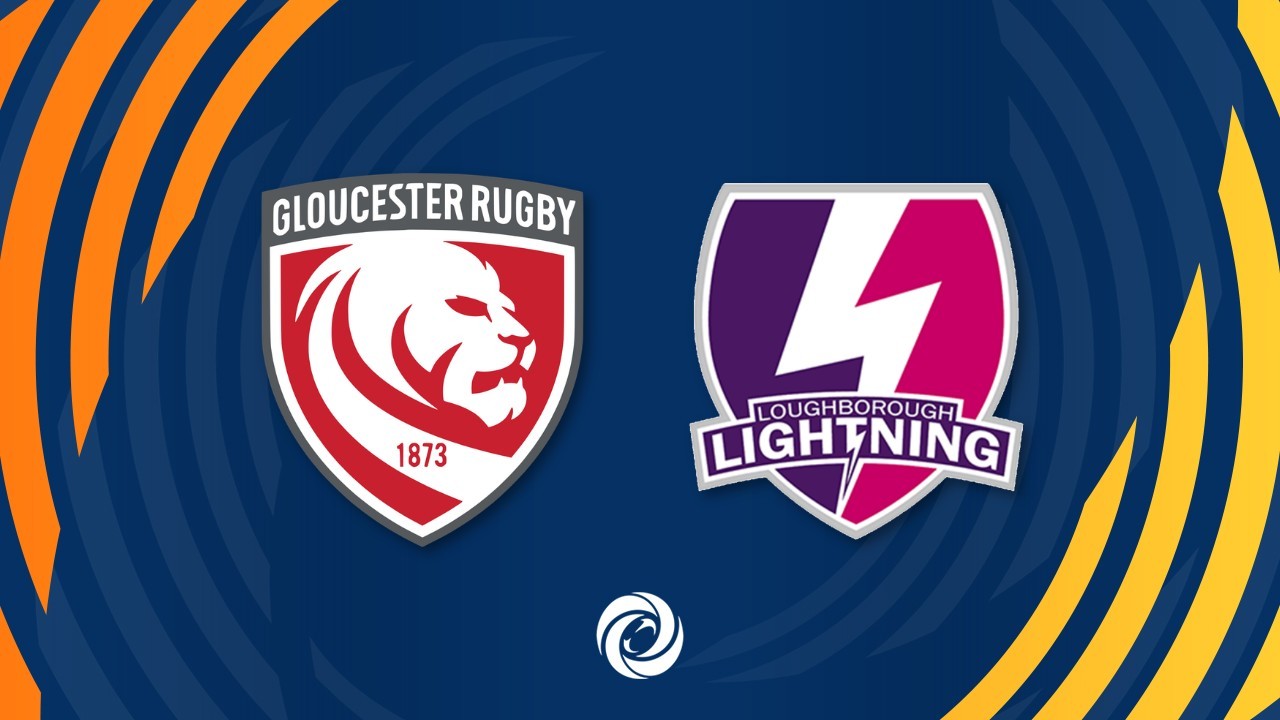 Gloucester-Hartpury Women vs Loughborough Lightning poster