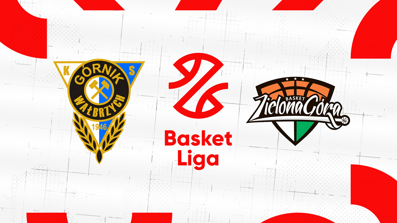 Górnik Wałbrzych vs Basket Zielona Góra poster
