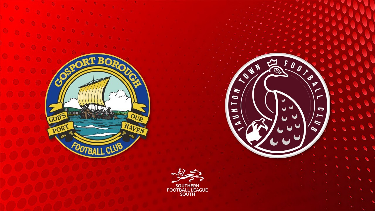 Gosport Borough vs Taunton Town poster