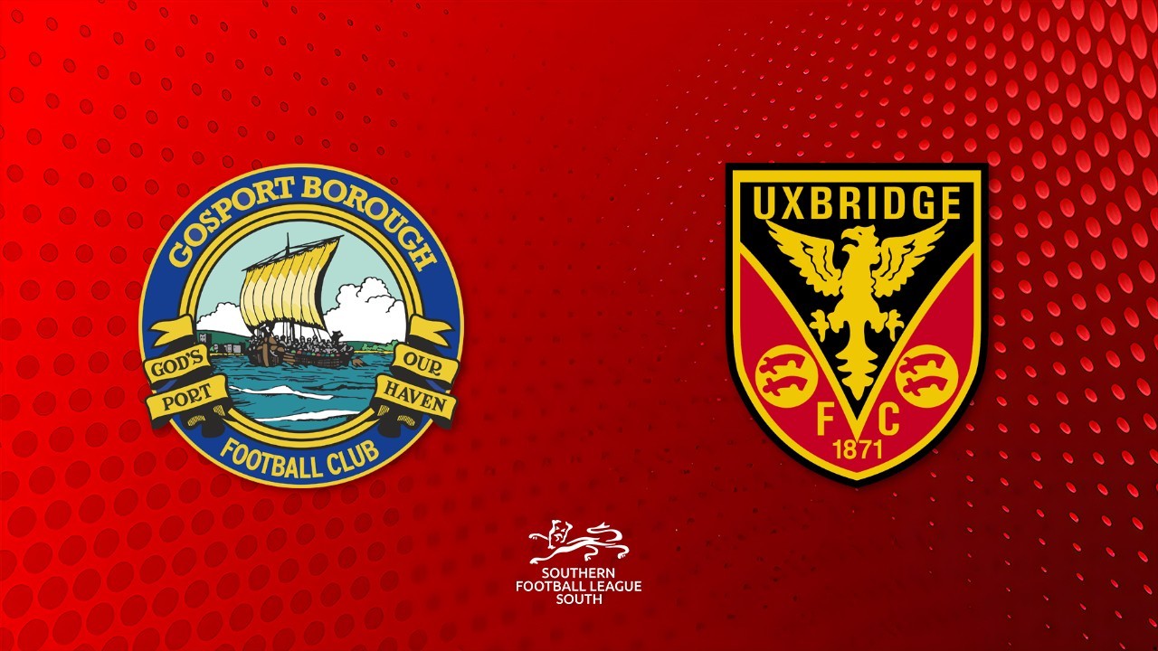 Gosport Borough vs Uxbridge poster