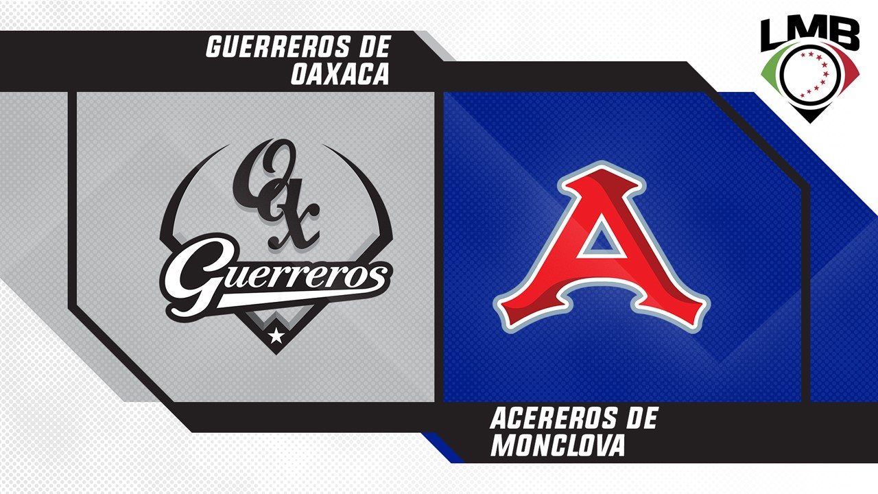 Guerreros de Oaxaca vs Acereros de Monclova poster