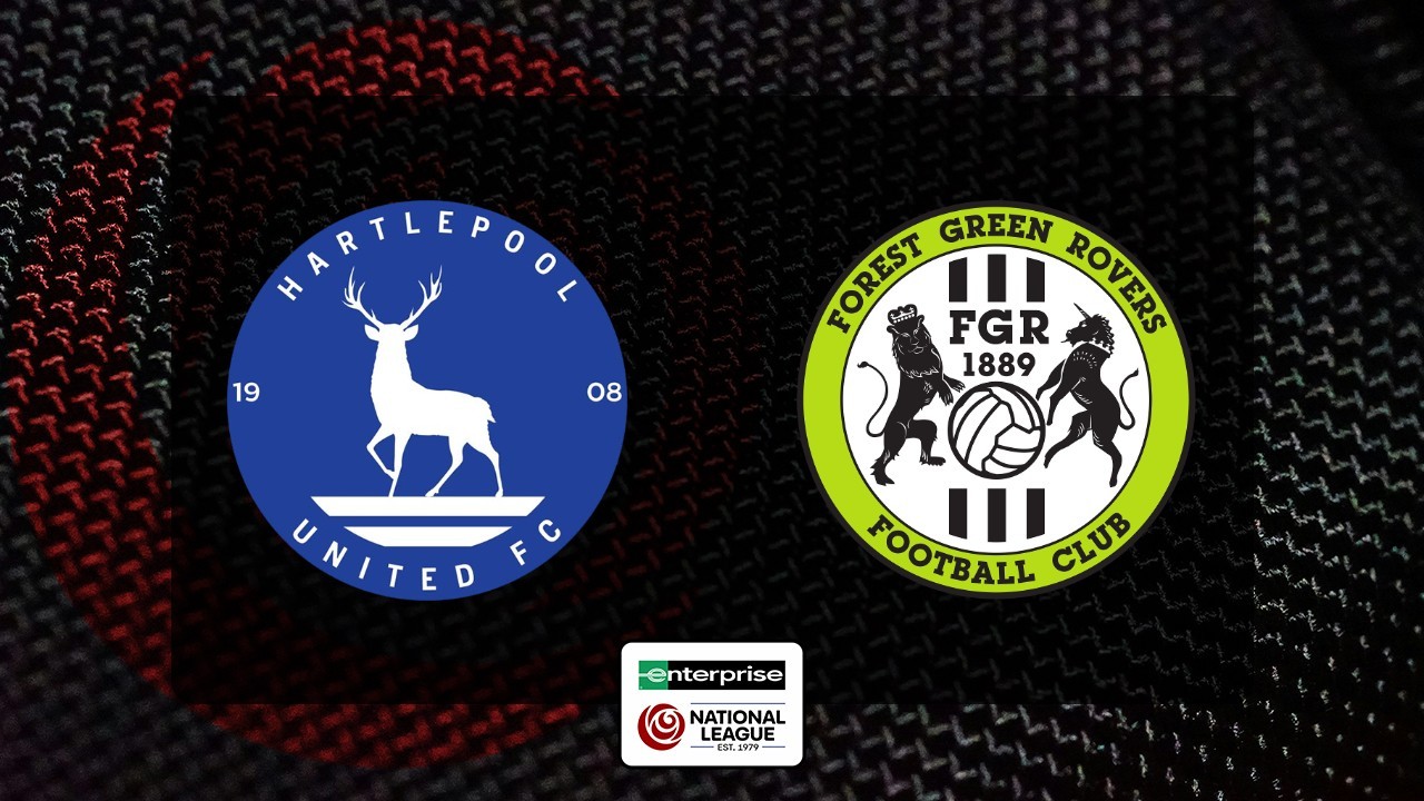Hartlepool United vs Forest Green Rovers poster