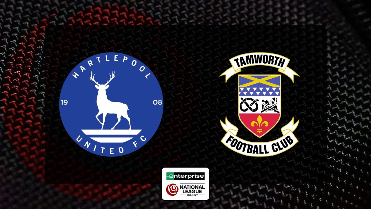 Hartlepool United vs Tamworth poster