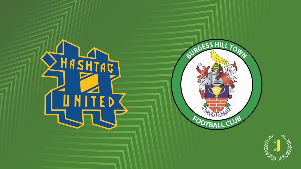 Hashtag United vs Burgess Hill Town poster
