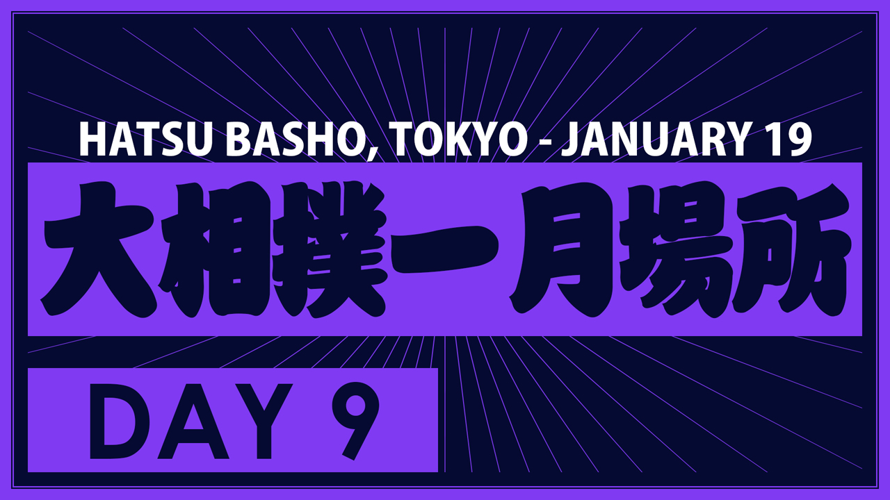Hatsu Basho Day 9 image