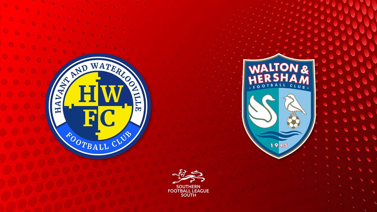 Havant and Waterlooville vs Walton and Hersham poster