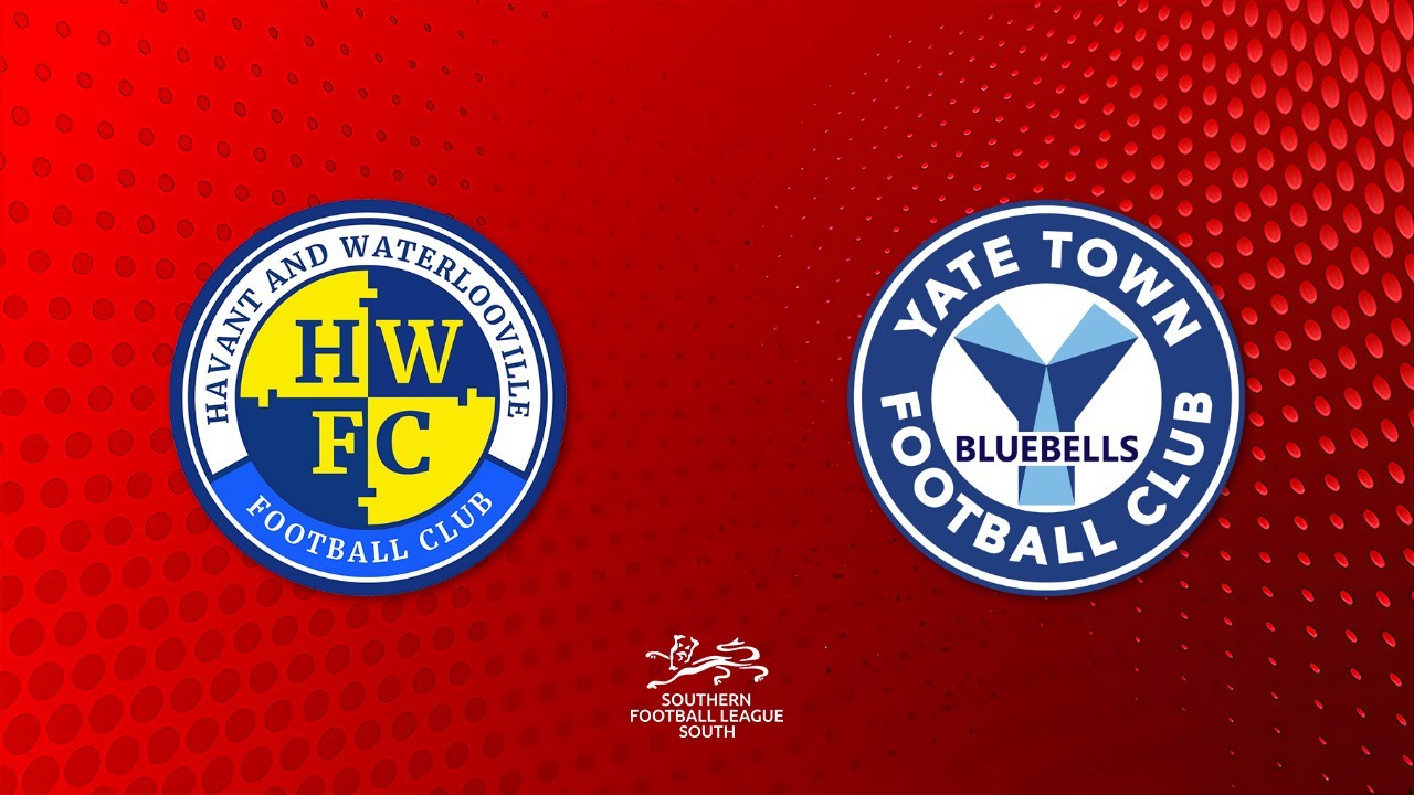 Havant and Waterlooville vs Yate Town poster