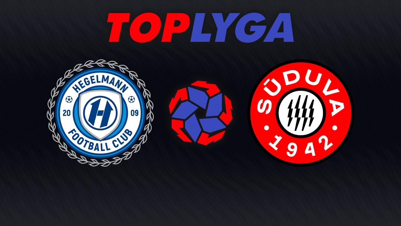 Hegelmann vs Sūduva poster
