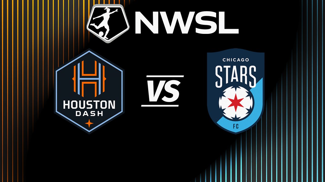 Houston Dash vs Chicago Stars poster