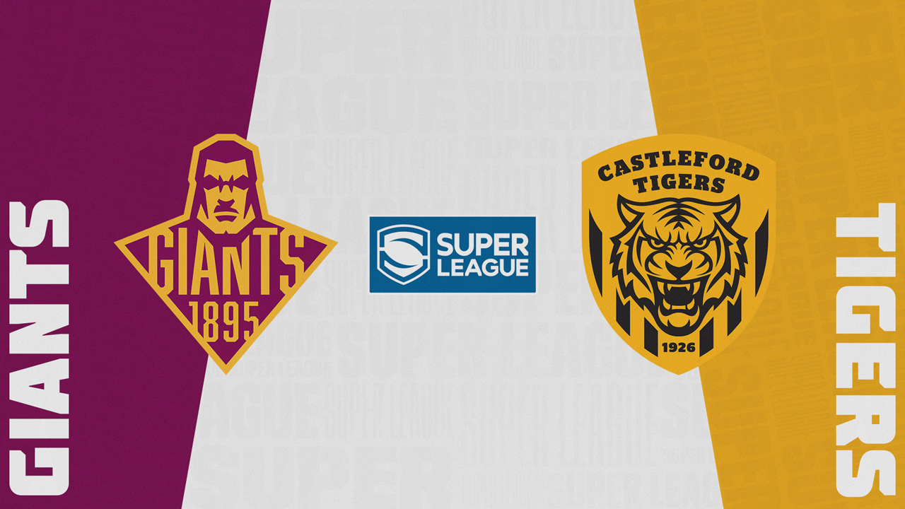 Huddersfield Giants vs Castleford Tigers poster