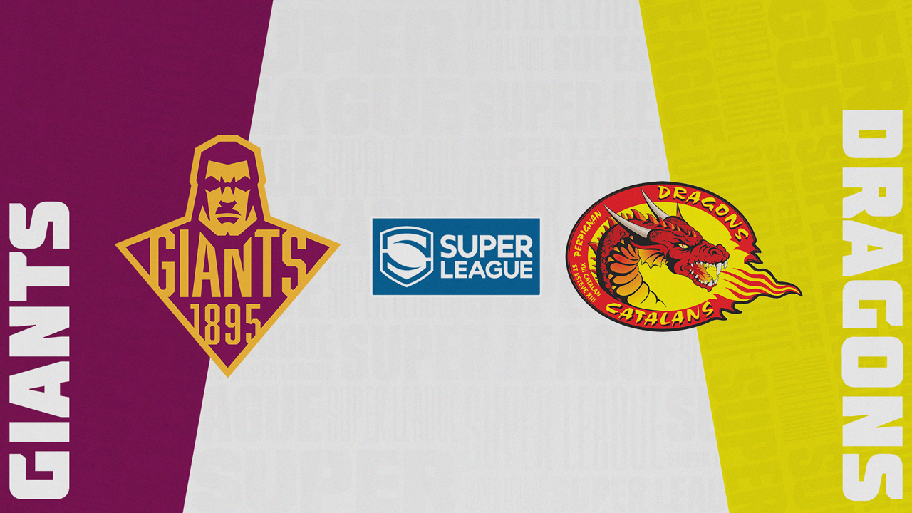 Huddersfield Giants vs Catalans Dragons poster