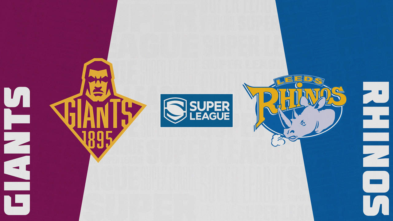 Huddersfield Giants vs Leeds Rhinos poster