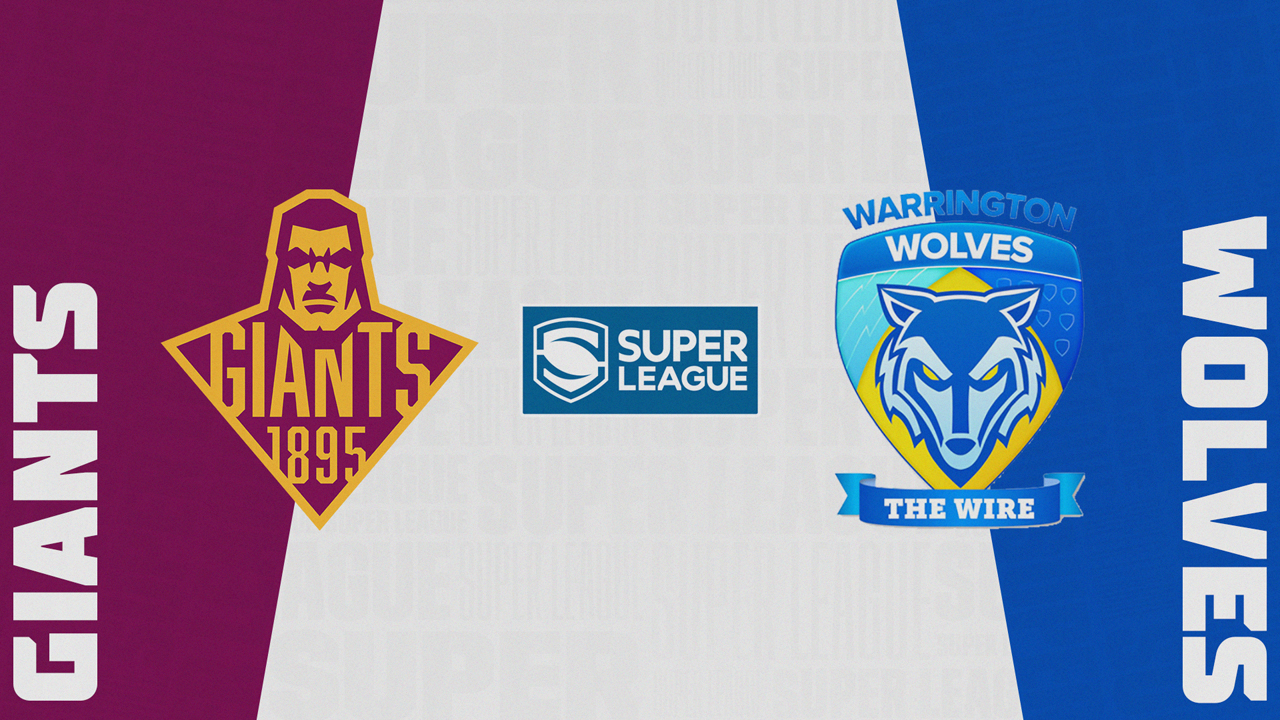 Huddersfield Giants vs Warrington Wolves poster