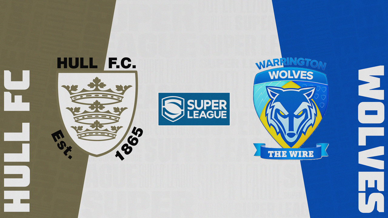 Hull F.C. vs Warrington Wolves poster