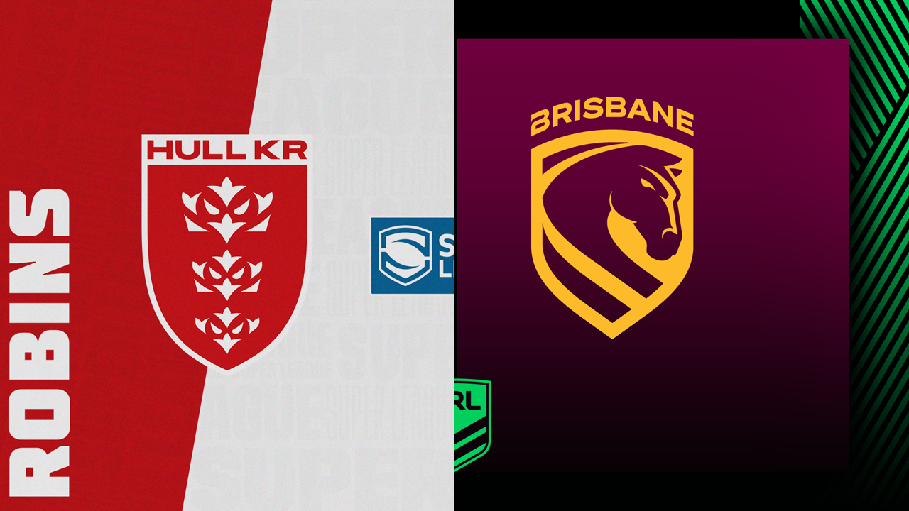 Hull Kingston Rovers vs Brisbane Broncos poster