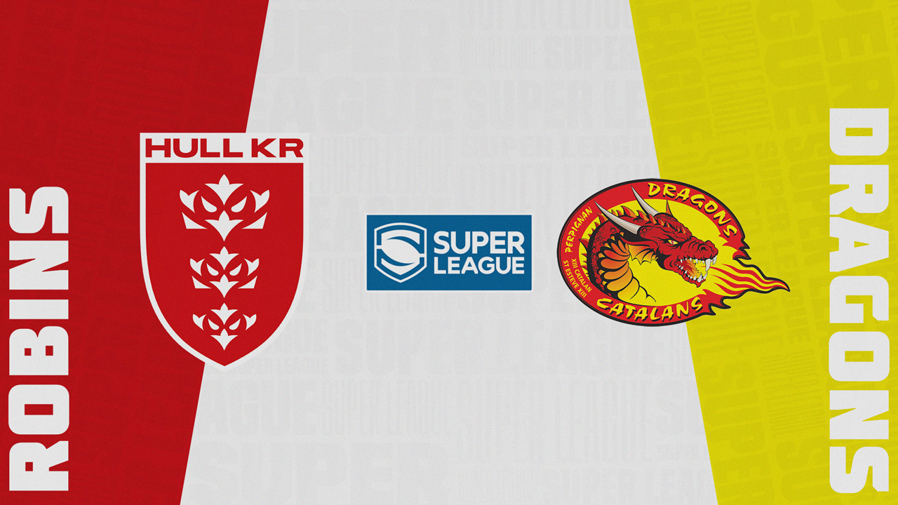 Hull Kingston Rovers vs Catalans Dragons poster
