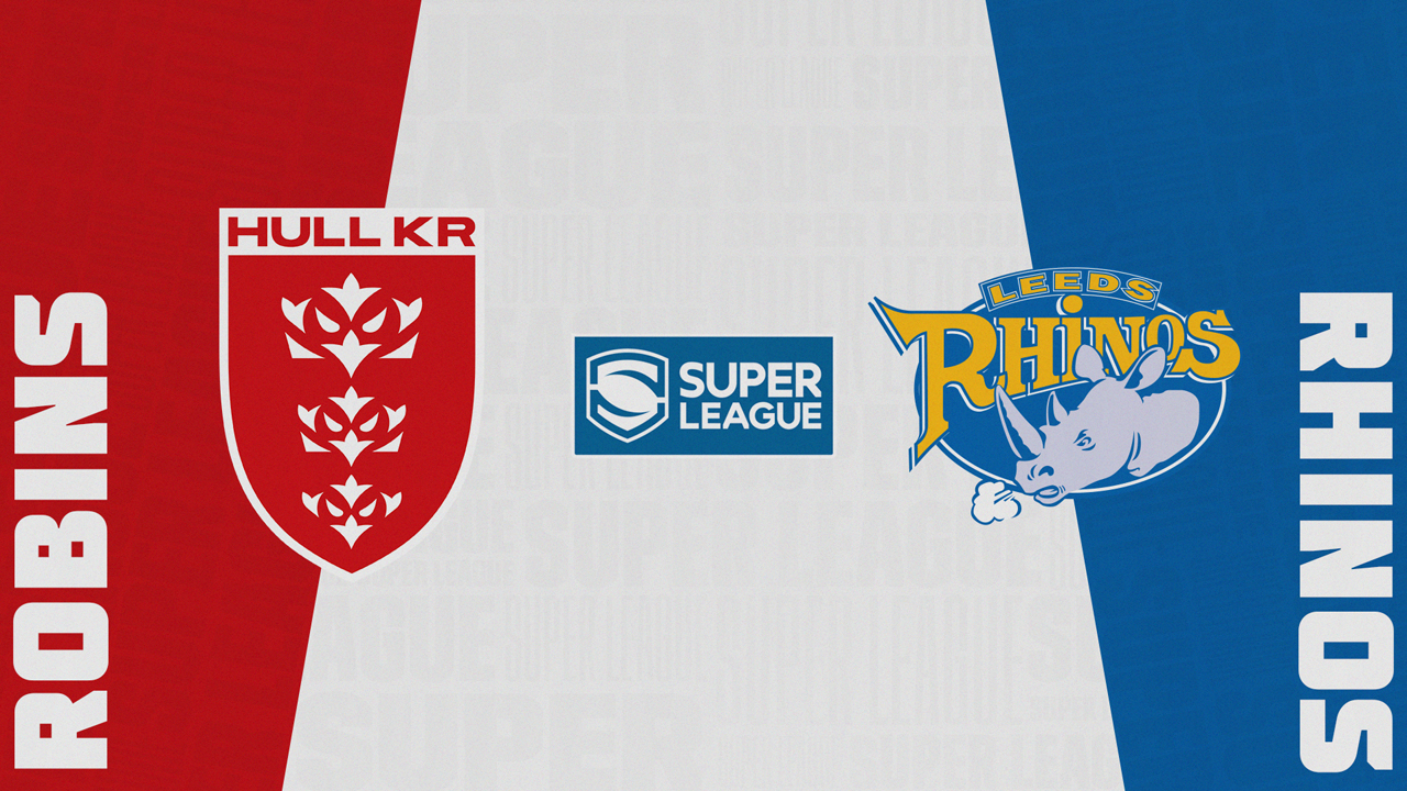 Hull Kingston Rovers vs Leeds Rhinos poster