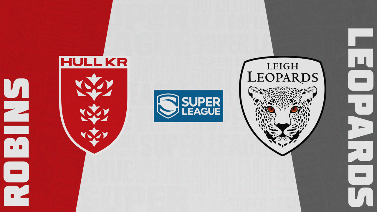 Hull Kingston Rovers vs Leigh Leopards poster
