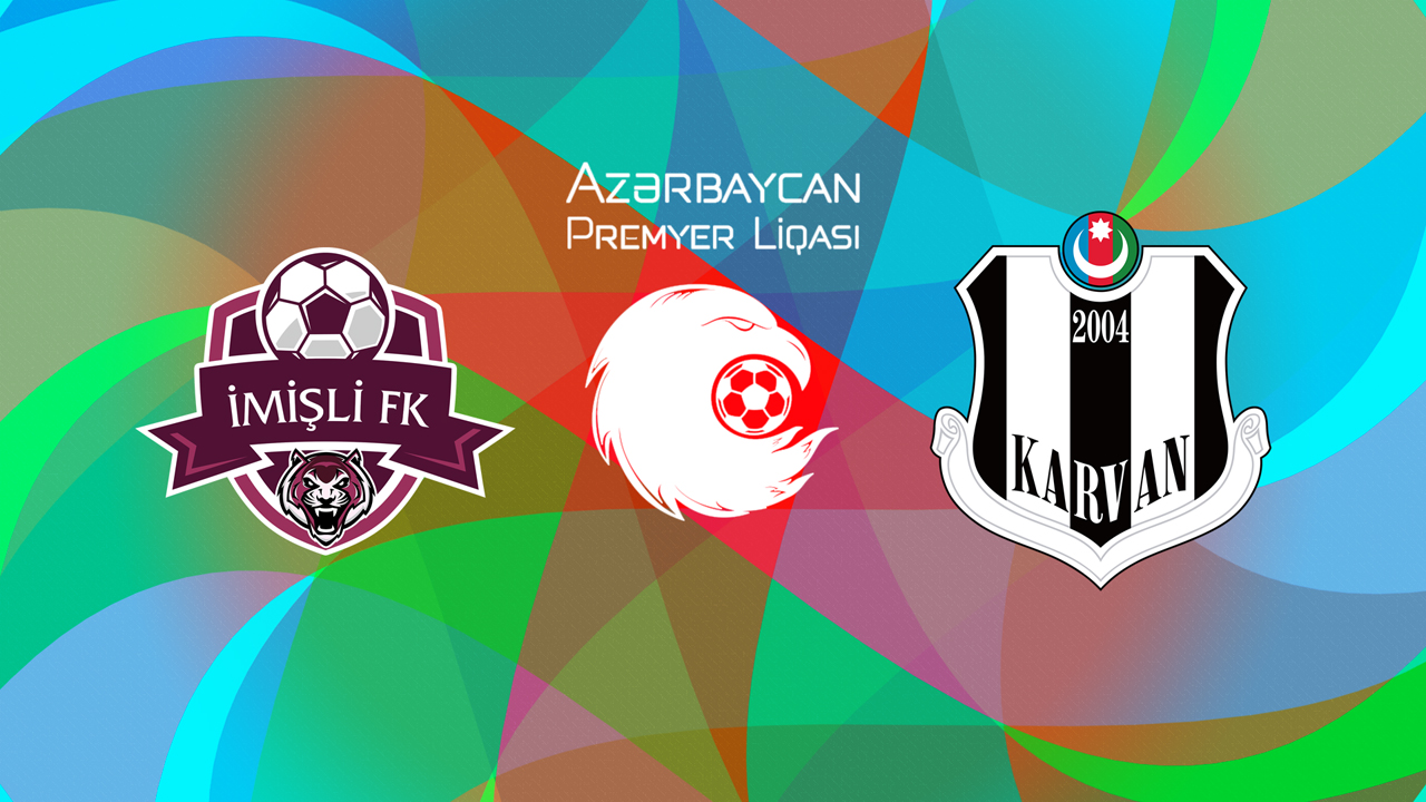 İmişli vs Karvan poster