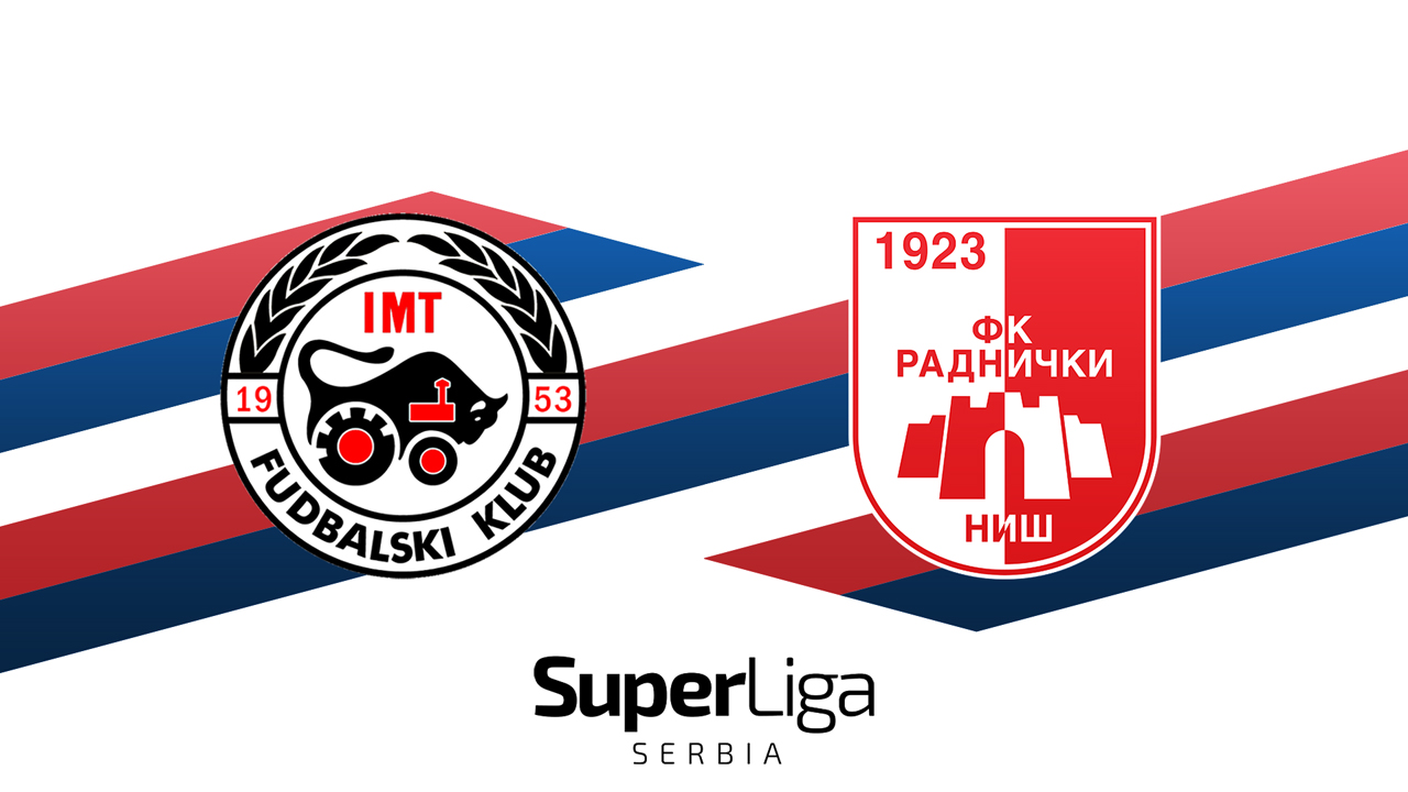 IMT Novi Beograd vs Radnički Niš poster