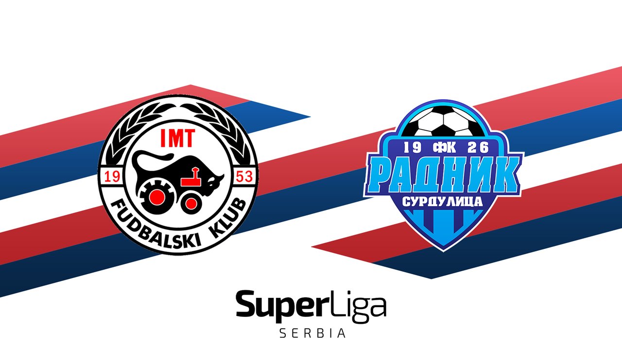 IMT Novi Beograd vs Radnik Surdulica poster