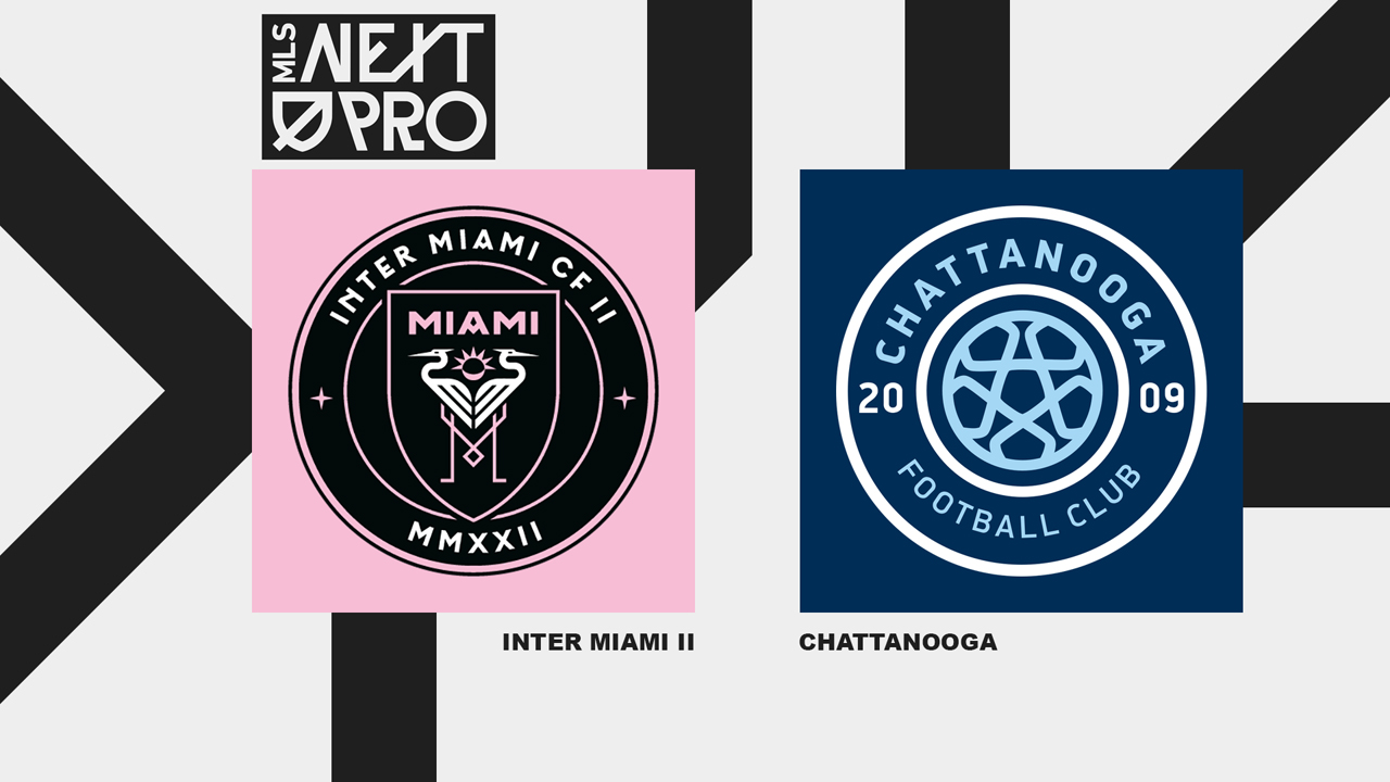 Inter Miami II vs Chattanooga FC poster