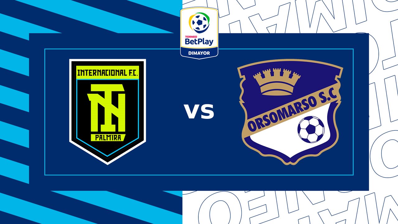 Internacional de Palmira vs Orsomarso poster